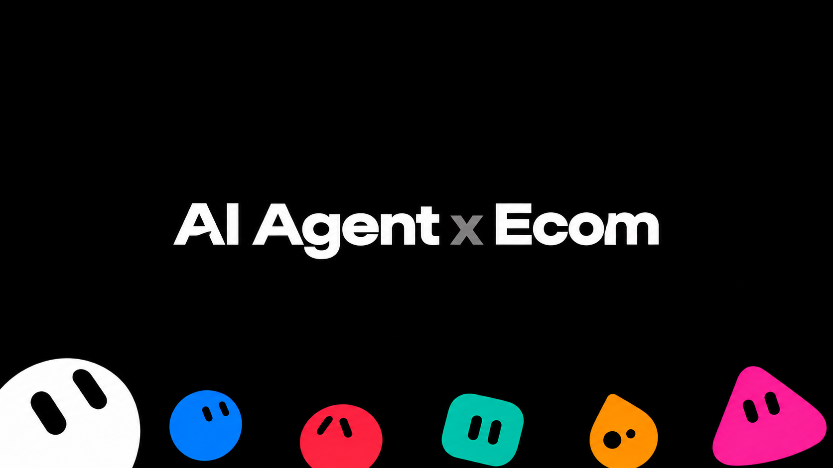 AI Agent x Ecom